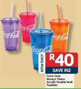 Coca-Cola Always There Acrylic Double Wall Tumbler-Each