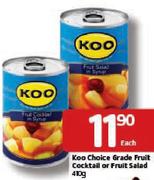 Koo Choice Grade Fruit Cocktail Or Fruit Salad-410G Each