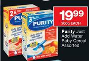 Purity Just Add Water Baby Cereal Assorted-200g Each
