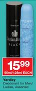 Yardley Deodrant For Men/Ladies Assorted-90ml/125ml Each