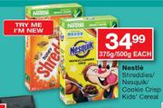 Nestle Shreddies/Nesquik/Cookie Crisp Kids Cereal-375g/500g Each