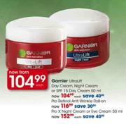 Garnier Ultralift Day Cream, Night Cream Or SPF 15 Day Cream-50ml
