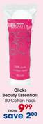 Clicks Beauty Essentials-80 Cotton Pads