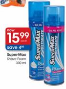 Super-Max Shave Foam 300ml-Each