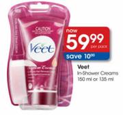 Veet In-Shower Creams 150 ml or 135 ml-Per Pack 