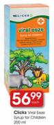 Clicks Viral Eeze Syrup For Children 200ml-Each