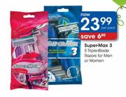 Super-Max 3 5-Triple Blade Razors For Men Or Women-Per Pack