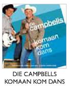 Die Campbells Komaan Kom Dans-3's