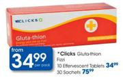 Clicks Gluta-Thion Fizzi Sachets-30's