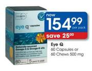 Eye Q Capsules-60's Or Chews 500mg-60's-Per Pack