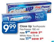 Close-Up Toothpaste Fire-Freeze - 100ml Each