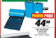 Sabs Approved 3 Layer DPC Blue/Black-40mx225mmx250mic
