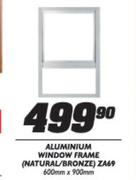 Aluminium Window Frame(Natural/Bronze)ZA69(600 x 900mm)