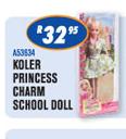 Koler Princess Charm School Doll (A53534)