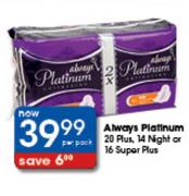 Always Platinum 20 Plus, 14 Night Or 16 Super Plus-Per Pack
