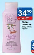 Oh So Heavenly Body Lotion-720ml Each