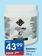 Epizone E Ointment-500g Each