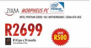 Zixaa Morpheus PC