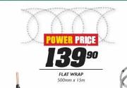 Flat Wrap-500mm x 15m Each