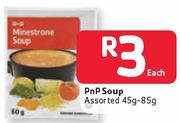 PnP Soup Assorted 45g-85g Each