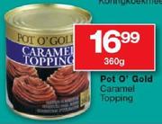Pot O'Gold Caramel Topping-360g