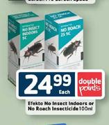 Efekto No Insect Indoors or No Roach Insecticide-100ml