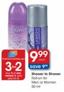 Shower to Shower Roll-On For Men Or Women-50ml