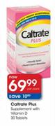 Caltrate Plus Supplement with Vitamin D-30 Tablet Per pack