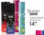 Just Be Yourself Male & Female Deodorants-Each