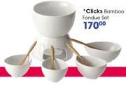 Clicks Bamboo Fondue Set