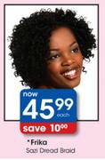 Frika Sazi Dread Braid
