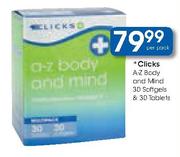Clicks A-Z Body & Mind 30 Softgels & 30 Tablets-Per Pack