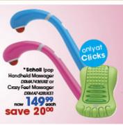 Scholl Lpop Handhold Massager Or Crazy Foot Massager Each