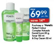Purchase A Pond's Perfect Colour Complex Naturals Facial Foam-50g/Toner-150ml & Day Cream-50ml