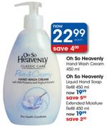 Oh So Heavenly Hand Wash Cream - 450ml Each