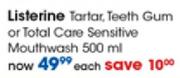 Listerine Tartar, Teeth Gum or Total Care Sensitive Mouthwash - 500ml Each