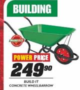 Build It-Concrete Wheel Barrow