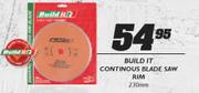 Build It Continous Blade Saw Rim-230mm