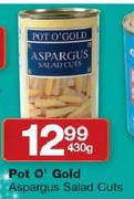  Pot O' Gold Aspargus Salad Cuts-430g