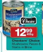 Checkers' Choice Mushrooms Pieces & Stems In Brine-405g