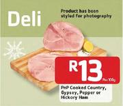  PnP Cooked Country, Gypsey, Pepper Or Hickory Ham- Per 100g
