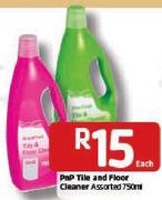 PnP Tile ANd Floor Cleaner Assorted-750ml Each