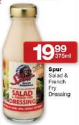 Spur Salad&French Fry Dressing-375ml