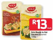 Nola Ready To Eat Chicken Assorted-150g Each