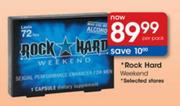 Rock Hard Weekend-Per Pack