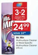 Mr. Min Multi-Surface or Wood Specific Muti-Surface Cleaner-275ml Each