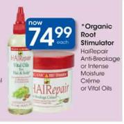 Organic Root Stimulator Hairepair Anti-Breakage Or Intense Moisture Creme Or Vital Oils