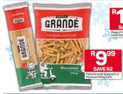 Pasta Grande Spaghetti Or Macaroni-500g Each