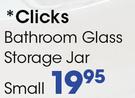 Clicks Bathroom Glass Storage Jar Small