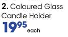 Clicks Coloured Glass Candle Holder-Each